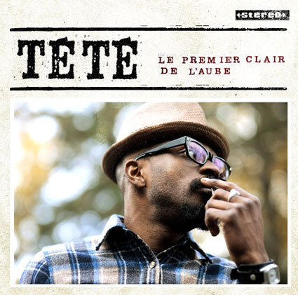 Tété - Le premier clair de l'aube